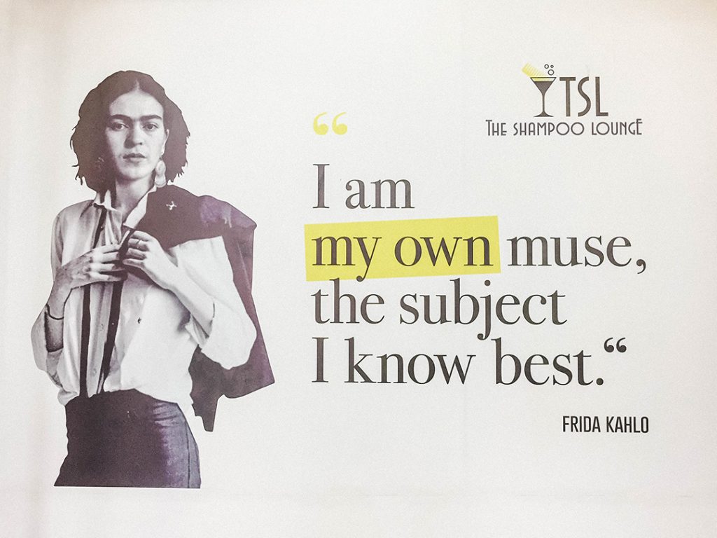 Mural of a Frieda Khalo quote: "I am my own muse, the subject I know best."