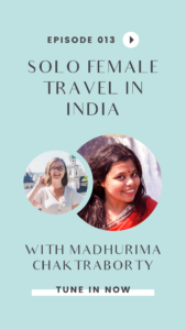Planning on traveling to India? You NEED to listen to this episode of the Girls Go Abroad podcast, all about solo female travel in India with expert Madhurima Chakraborty! Learn about the best solo female travel destinations in India, solo female travel safety tips, and more. #travel #india