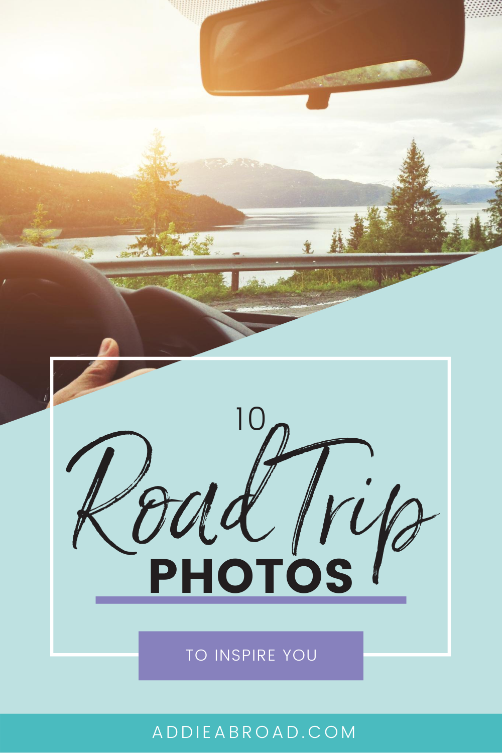 10 American Road Trip Photos to Inspire You to hit the road - Addie Abroad